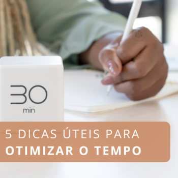 5-dicas-uteis-para-otimizar-o-tempo