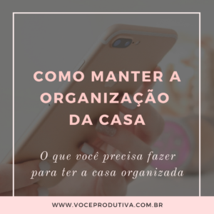 capa-como-manter-a-organizacao-da-casa